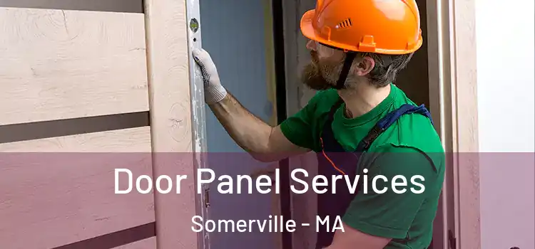  Door Panel Services Somerville - MA