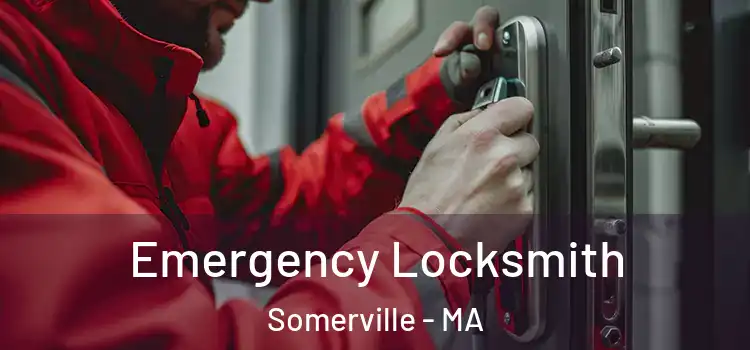 Emergency Locksmith Somerville - MA