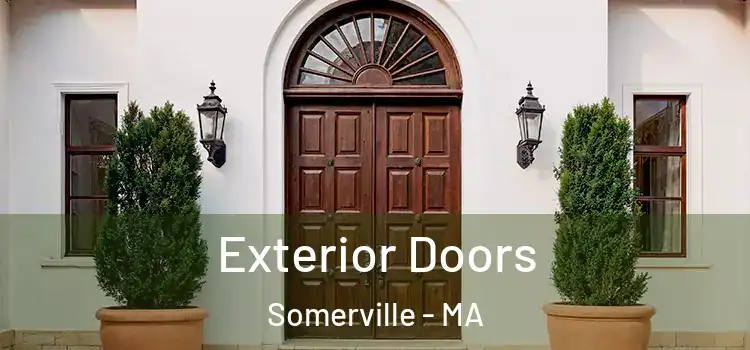 Exterior Doors Somerville - MA