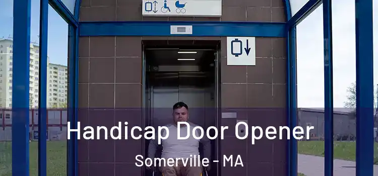 Handicap Door Opener Somerville - MA