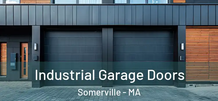  Industrial Garage Doors Somerville - MA