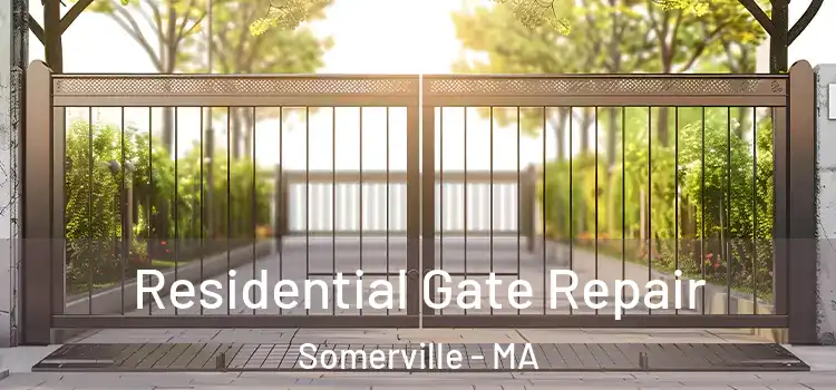  Residential Gate Repair Somerville - MA