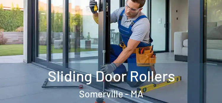 Sliding Door Rollers Somerville - MA