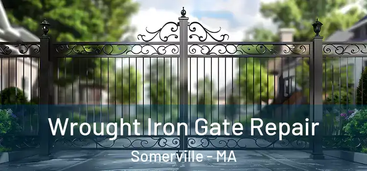 Wrought Iron Gate Repair Somerville - MA
